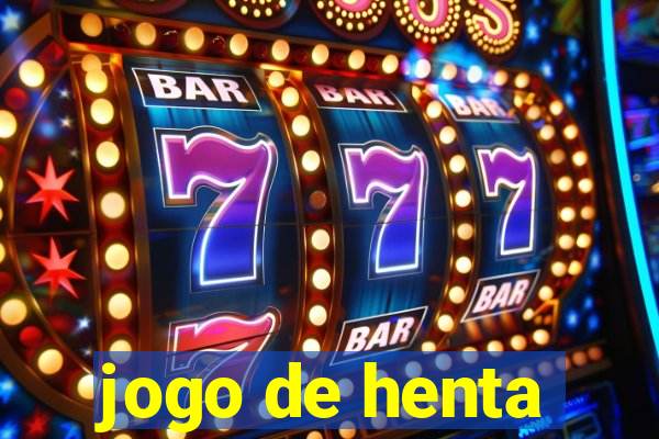 jogo de henta